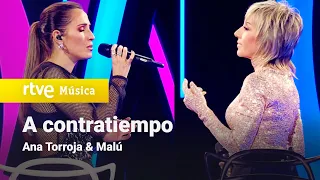 Ana Torroja & Malú - “A contratiempo” (Un año más 2021)