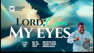 SOW PRAYERS (LORD OPEN MY EYES) 03-06-2024  || DR. WALE OLASOJI #drwaleolasoji