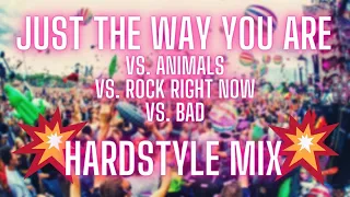 Just The Way You Are |  Hardstyle Mix | Mashup