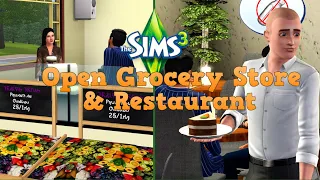 The Sims 3- Open Grocery Store and Restaurants Tutorial