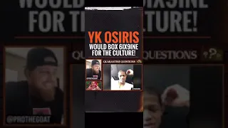 Yk Osiris says he will box 6ix9ine for the culture