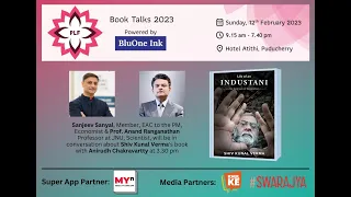Anirudh Chakravartty in conversation with Anand Ranganathan & Sanjeev Sanyal | PLF Book Talks 2023