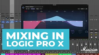 Mixing in Logic Pro X (Everything You Need to Know)