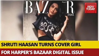 Shruti Haasan On How She Shot Harper’s Bazaar India digital Cover