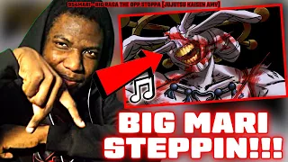 BIG MARI STEPPIN!!! 954mari - BIG RAGA THE OPP STOPPA [Jujutsu Kaisen AMV] [REACTION]