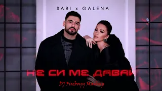 SABI x GALENA - Life Is Good / Ne si me davay (DJ Fireboyy Mashup)