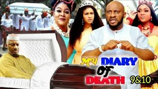 DIARY OF DEATH SEASON 9&10 (justice at last) NEW MOVIE Yul Edochie 2021 Latest Nollywood Movie