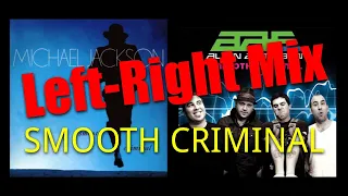 LRMIX: Smooth Criminal - Michael Jackson and Alien Ant Farm