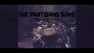 The Partisans Song (TNO: WRRF Theme) - Ayden George