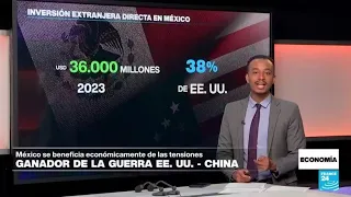 México aspira a ser el gran ganador económico de las tensiones entre Estados Unidos y China