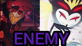 Hazbin hotel//Helluva boss AMV ENEMY