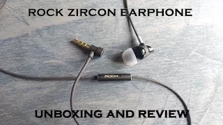 Rock Zircon Earphones - Unboxing and Review