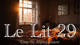 Le Lit 29, Guy de Maupassant