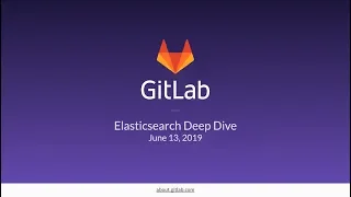 Create Deep Dive #6: GitLab ElasticSearch integration