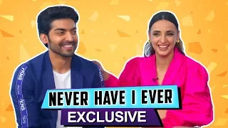 Gurmeet Chaudhary and Sanaya Irani PLAY Never Have I Ever | Exclusive