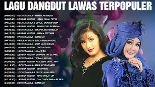 Koleksi Lengkap Lagu Dangdut Lawas Terpopuler 🐾 Legendaris Dangdut 🐾 Evie Tamala, Mega Mustika