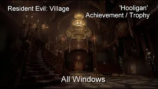Resident Evil: Village - 'Hooligan' Achievement / Trophy Guide