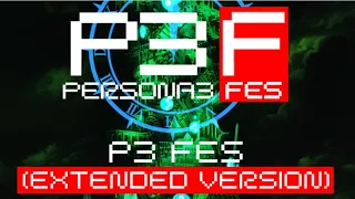 P3 FES Opening Extended (Fan-Made)