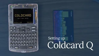 Coldcard Q: Unboxing and setup