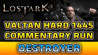 Gigachad Stagger - Destroyer 1445 ilvl Hard Valtan run + Commentary