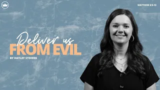 Deliver Us From Evil | Hayley Stevens