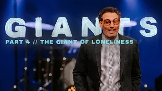 Giants - Week 4 - The Giant of Loneliness