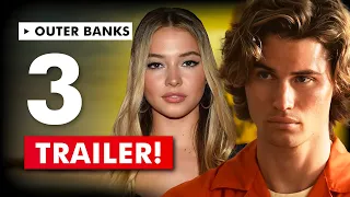 Outer Banks Season 3 Trailer (2023) LEAKED Details + Everything We Know