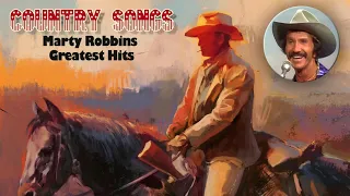Marty Robbins Best Songs Ever All Time - Marty Robbins Greatest Hits Full Album