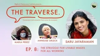 The Traverse Ep. 8: The Struggle for Livable Wages for All Workers