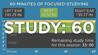 60 Minutes of Focused Studying: The Best Binaural Beats