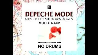 Depeche Mode - Never Let Me Down Again (No Drums)