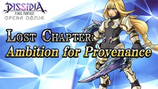 Lost Chapter: Ambition for Provenance – DISSIDIA FINAL FANTASY OPERA OMNIA