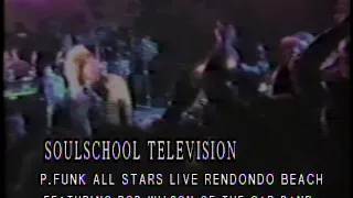 Soul School Television - P-Funk All Stars Live in Redondo Beach (1990)