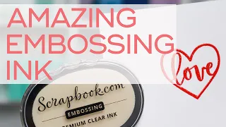 Emboss Like a Boss Every Time - Premium Clear Ink | Scrapbook.com Exclusive