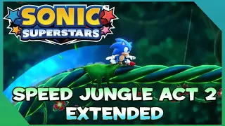 Sonic Superstars Speed Jungle Act 2 (Extended) because i like it