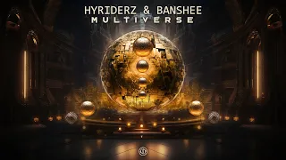 Hyriderz & Banshee - Multiverse