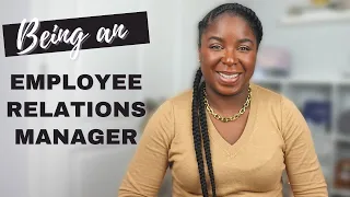 What it's like being an Employee Relations Specialist or Manager // Pros & Cons