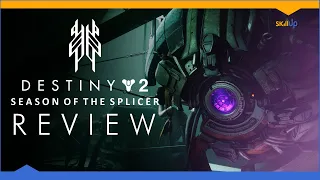 Destiny 2: Season of the Splicer - Review