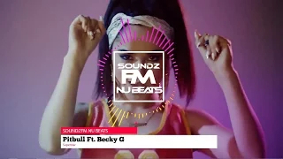 S1FM NUBEATS | Pitbull feat Becky G - Superstar