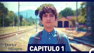 Doctor Milagro Capitulo 1 (Versión Larga)