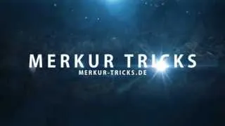 Merkur Tricks