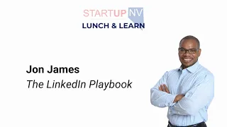 "The Underground LinkedIn Playbook" by Jon James | December 2021 Lunch & Learn