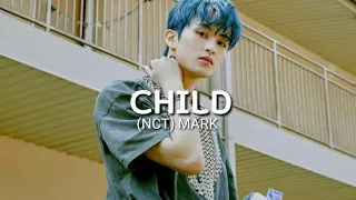 (NCT) MARK - CHILD - English lyrics