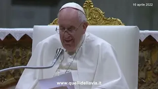 16 aprile 2022 - Papa Francesco  omelia Veglia Pasquale nella notte Santa - PASQUA 2022