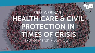 Webinar - Health Care and Civil Protection in Times of Crisis