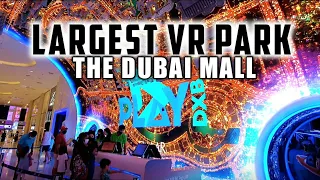 [4K] Tour of the World's Largest Indoor Virtual Reality Park! PLAY DXB at The Dubai Mall!