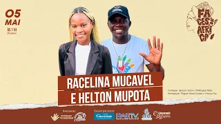 Faces da África - #08 com  Racelina Mucavel e Helton Mupota