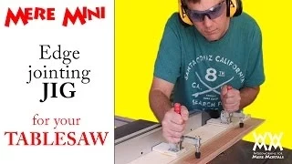 Jig for edge jointing on a table saw | Mere Mini shop project