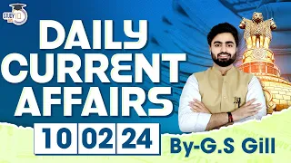 Daily Current Affairs for UPSC Prelims | 10 February 2024 | StudyIQ IAS
