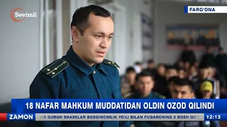 18 nafar mahkum muddatidan oldin ozod qilindi